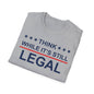 Think while it's still legal Shirt, feminist political tee, Rhianna shirt. Activist unisex tee, protest shirt, girl power, Human Rights