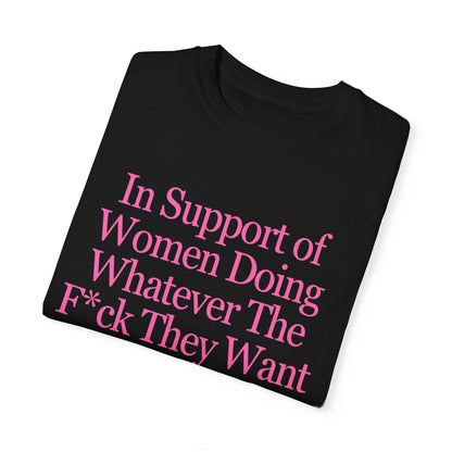 In Support of Women Shirt Oversized Trendy Feminist Tee Women's Rights Women Power