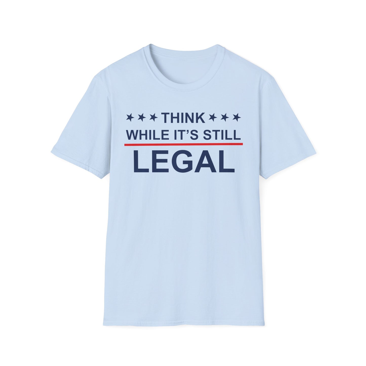 Think while it's still legal Shirt, feminist political tee, Rhianna shirt. Activist unisex tee, protest shirt, girl power, Human Rights