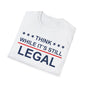 Think while it's still legal Shirt, feminist political tee, Rhianna shirt. Activist unisex tee, protest shirt, girl power, Human Rights