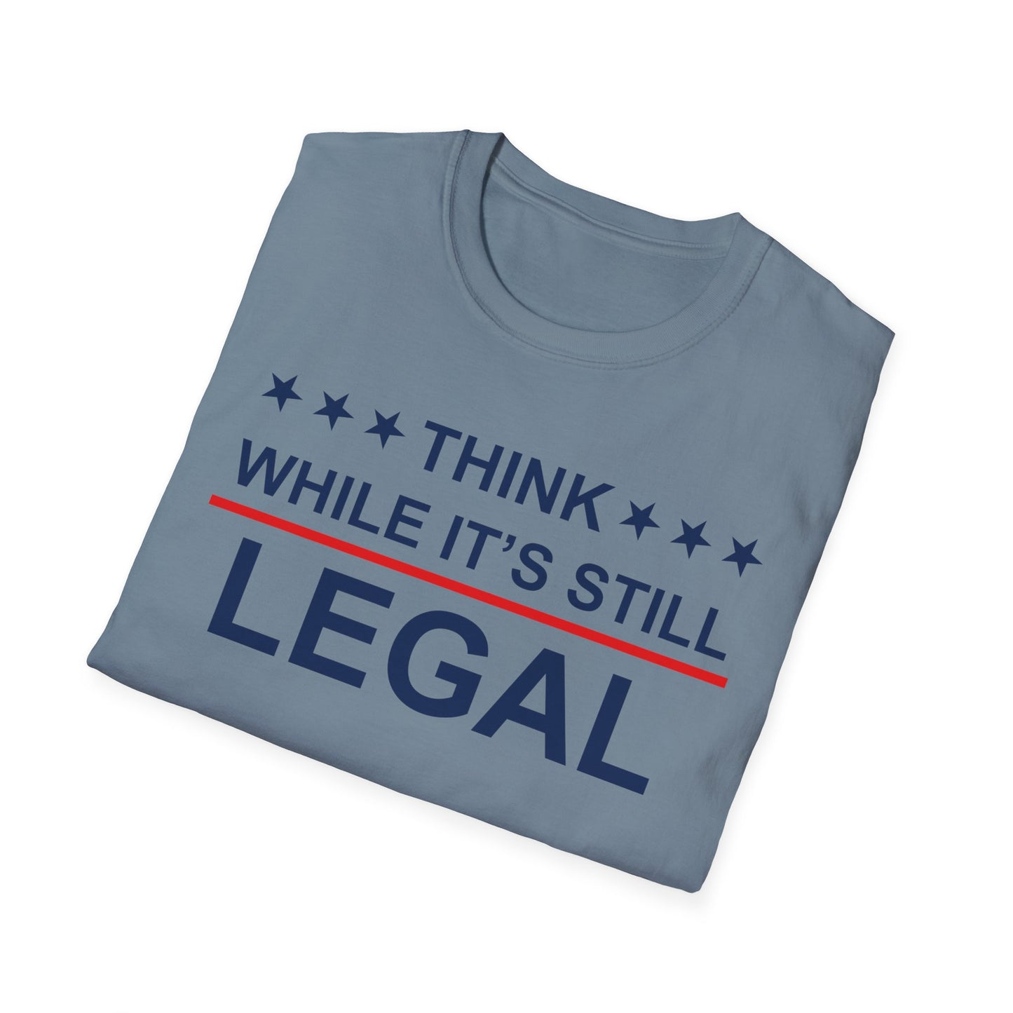 Think while it's still legal Shirt, feminist political tee, Rhianna shirt. Activist unisex tee, protest shirt, girl power, Human Rights