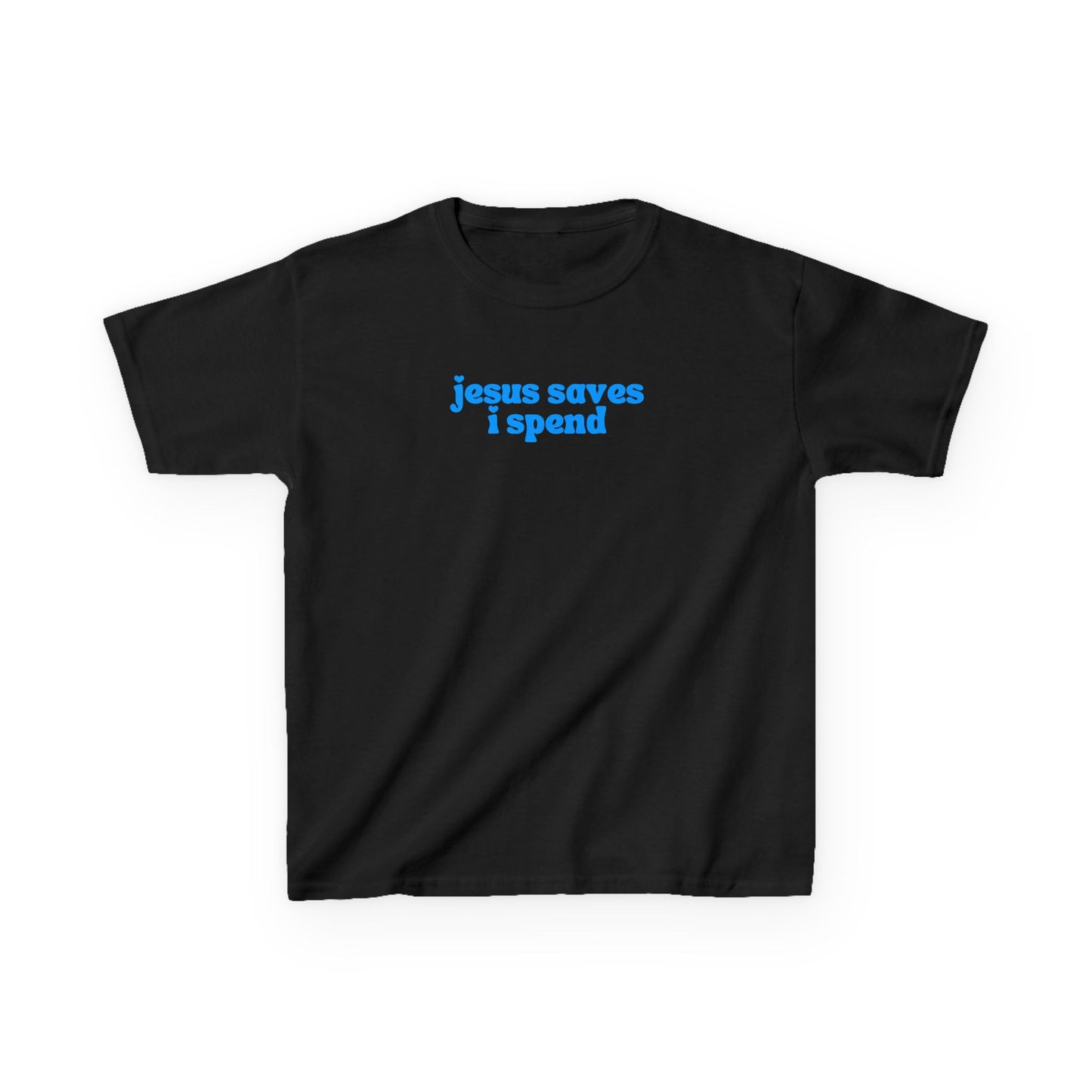 Jesus Saves I Spend Baby Tee