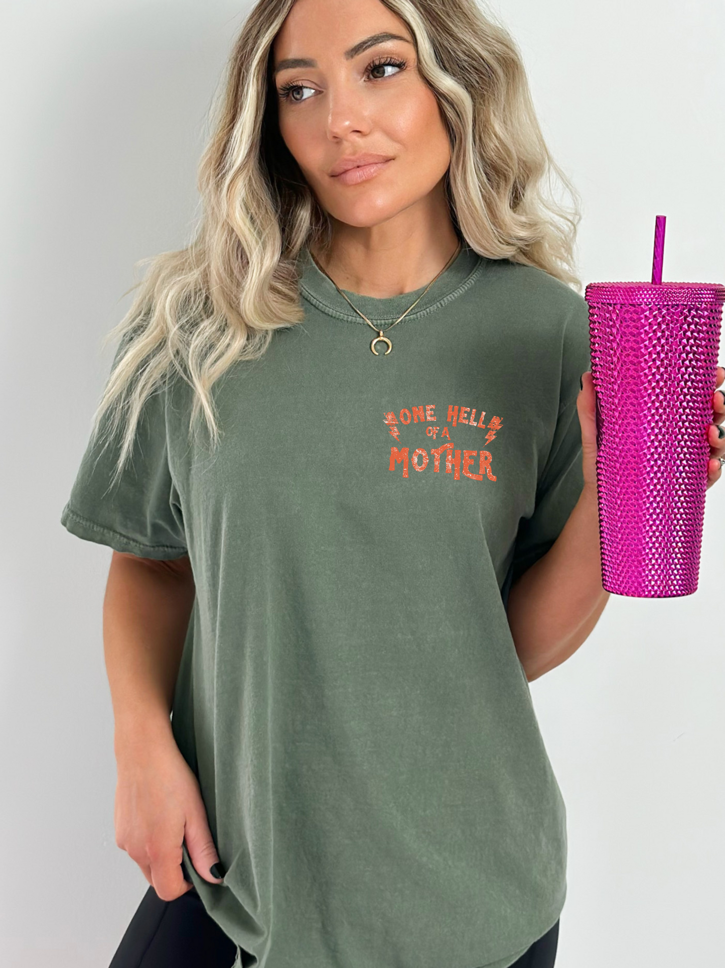One Hell Of A Mother Tee