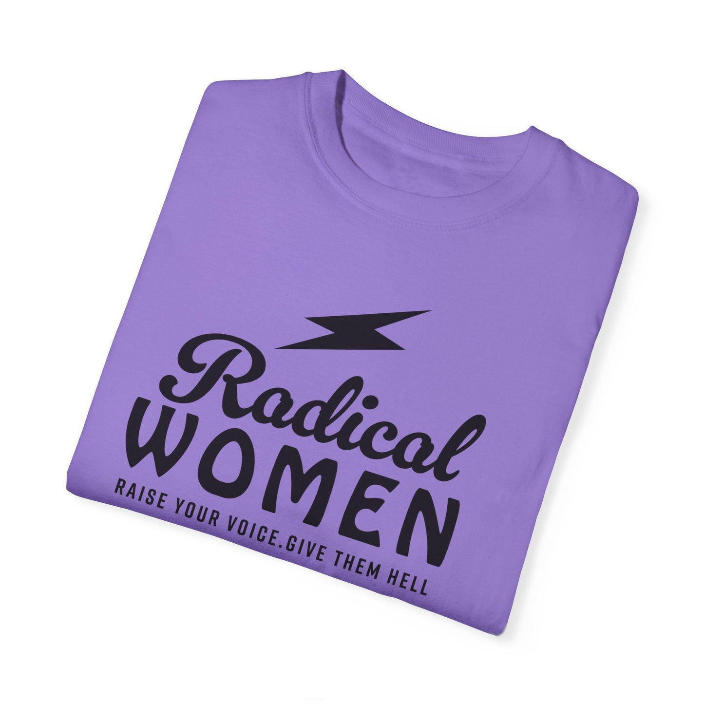 Feminist Shirt , Radical Women Grunge Tee, Comfort Colors, Activist Apparel, Vintage Graphic Top, Protest